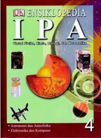 Image of Ensiklopedia IPA: Visual Fisika, Kimia, Biologi, dan Matematika [4] / A. Ari Dartoyo