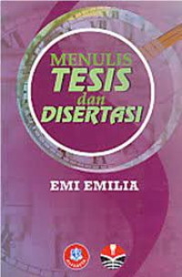 Image of Menulis Tesis dan Disertasi / Emi Emilia