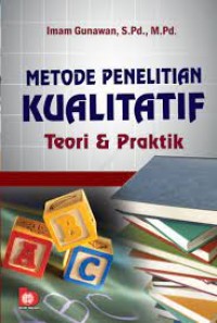 Image of Metode Penelitian Kualitatif (Edisi 1)  : Teori dan Praktik / Imam Gunawan