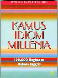 Image of Kamus Idiom Millenia / Dwi Sunar Prasetyono