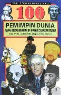 Image of 100 Pemimpin Dunia yang Berpengaruh di Dalam Sejarah Dunia / Kathleen  Paparchontis