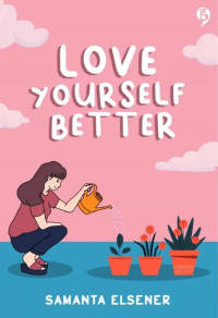 Image of Love Yourself Better / Samanta Elsener