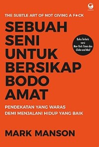 Image of Sebuah seni untuk bersikap bodo amat / Mark Manson
