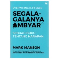 Image of Segala - galanya Ambyar / Mark Manson