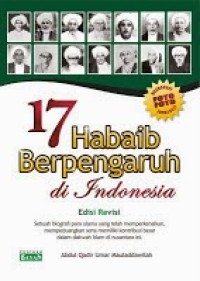Image of 17 Habaid berpengaruh di Indonesia / Abdul Qadir Umar Mauladawilah