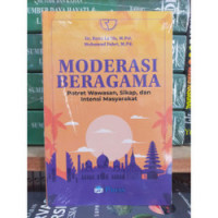 Image of Moderasi Beragama : Potret Wawasan, Sikap dan Intensi Masyarakat / Rena Latifa