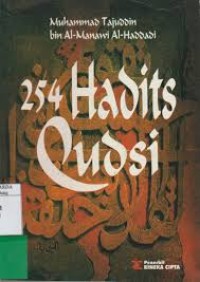 Image of 254 Hadits Qudsi / Muhammad Tajuddin bin Al-Manawi Al-Haddadi