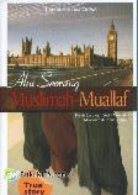 Image of Aku Seorang Muslimah Muallaf /  Lucy Bushill