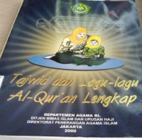 Image of Tajwid dan lagu - lagu Al-qur'an lengkap / Departemen Agama RI Ditjen Bimas Islam dan Urusan Haji Direktorat Penerangan Agama Islam