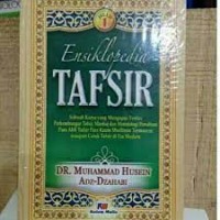 Image of Ensiklopedi tafsir / Muhammad Husein Adz- Dzahabi