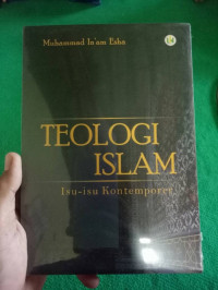 Image of Teologi Islam : Isu-Isu Kontemporer /Muhammad In'am Esha