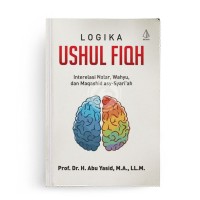 Image of Logika ushul fiqh / Abu Yasid