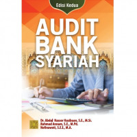 Image of Audit Bank Syariah (Edisi Kedua) / Abdul Nasser Hasibuan