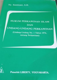 Image of Hukum Perkawinan Islam dan Undang-Undang Perkawinan : Undang-undang No. 1 Tahun 1974, tentang Perkawinan / Soemiyati