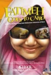 Image of Fatimeh goes to cairo : kisah pernikahan palin gokil mahasiswa Indonesia di Mesir / Achoer