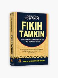 Image of Fikih Tamkin : Panduan Meraih Kemenangan dan Kejayaan Islam / Ali Muhammad Ash- Shallabi