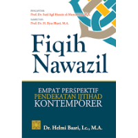 Image of Fiqih Nawazil : Empat Perspektif Pendekatan Ijtihad Kontemporer (Edisi Pertama) / Helmi Basri