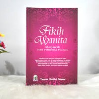 Image of Fikih wanita menjawab 1001 problema wanita / Khalid Al- Husainan