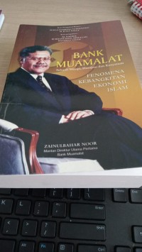 Image of Bank muamalat: sebuah mimpi, harapan dan kenyataan / Zainulbahar Noor