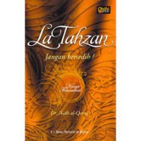 Image of La tahzan : jangan bersedih / Aidh Al-Qarni