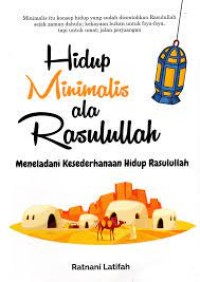 Image of Hidup Minimalis Ala Rasulullah / Ratnani Latifah