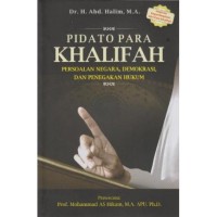 Image of Pidato para khalifah : persoalan negara, demokrasi, dan penegakkan hukum / Abd. Halim