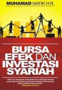 Image of Bursa efek dan investasi syariah / Muhammad Nafik HR