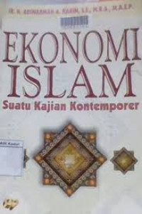 Image of Ekonomi Islam : Suatu Kajian Kontemporer / Adiwarman A. Karim