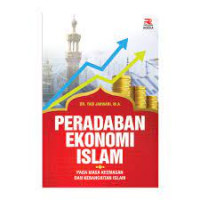 Image of Peradaban Ekonomi Islam : Pada Masa Keemasan dan Kebangkitan Islam / Yadi Janwari