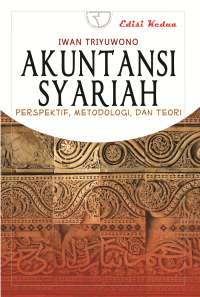 Image of Akuntansi Syariah :Perspektif, Metodologi dan Teori( Edisi 2) / Iwan Triyuwono