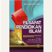 Image of Filsafat Pendidikan Islam / Hasan Basri