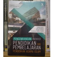 Image of Pengembangan Inovasi Pendidikan dan Pembelajaran Pendidikan Agama Islam / Taufikurrahman