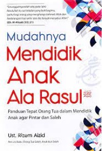 Image of Mudahnya mendidik anak ala Rasul / Rizem Aizid