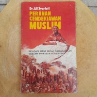 Image of Peranan Cendikiawan Muslim : Mencari Masa Depan Kemanusiaan Sebuah Wawasan Sosiologis / Ali Syariati