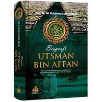 Image of Biografi Utsman Bin Affan (Edisi Indonesia) / Ali Muhammad Ash- Shallabi
