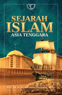 Image of Sejarah Islam Asia Tenggara / Syamsudin Nasution