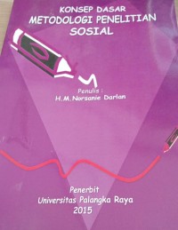 Image of Konsep dasar metodologi penelitian sosial / M. Norsanie Darlan