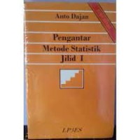 Image of Pengantar Metode Statistik [jilid 1] / Anto Dajan