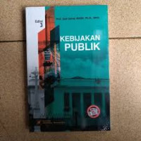 Image of Kebijakan Publik Edisi 3 / Said Zainal Abidin
