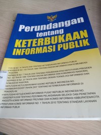 Image of Perundangan tentang keterbukaan informasi publik / Tim Redaksi Pustaka Yustisia