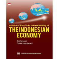 Image of A Point of Entry into Understanding of the Indonesian Economy / Sudarsono