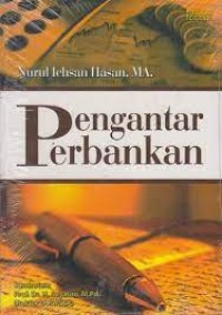 Image of Pengantar perbankan / Nurul Ichsan Hasan
