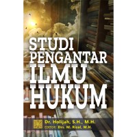 Image of Studi Pengantar Ilmu Hukum / Holijah