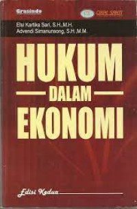 Image of Hukum Dalam Ekonomi (Edisi 2) / Elsi Kartika Sari