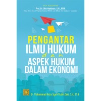 Image of Pengantar ilmu hukum dan aspek hukum dalam ekonomi / Muhammad Reza Syariffudin Zaki