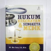 Image of Hukum Kesehatan dan Sengketa Medik / Moh. Hatta
