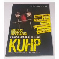 Image of Modus operandi pidana khusus di luar KUHP / Alfitra