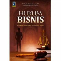 Image of Hukum bisnis : dilengkapi dengan kajian hukum bisnis syariah / Neni Sri Imaniyati