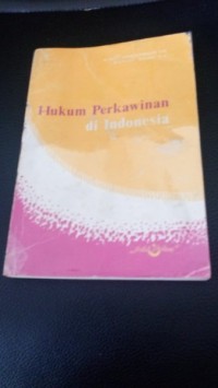 Image of Hukum Perkawinan di Indonesia / Arso Sosroatmodjo