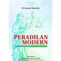 Image of Peradilan Modern : Implementasi ICT di Mahkamah Konstitusi / M. Guntur Hamzah
